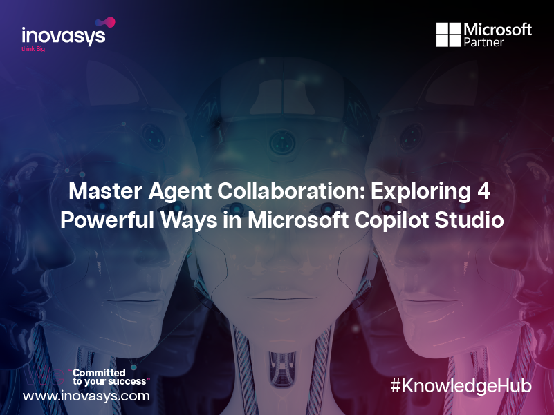 Master AI Agent Collaboration: Exploring 4 Powerful Ways in Microsoft Copilot Studio